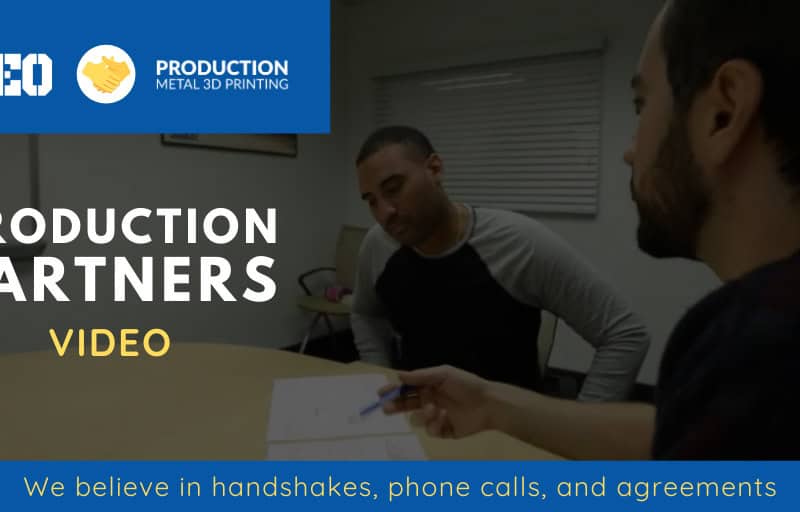 Two men sit at a table discussing documents in an office. The text on the image mentions "Production Metal 3D Printing" and highlights handshakes, phone calls, and agreements.