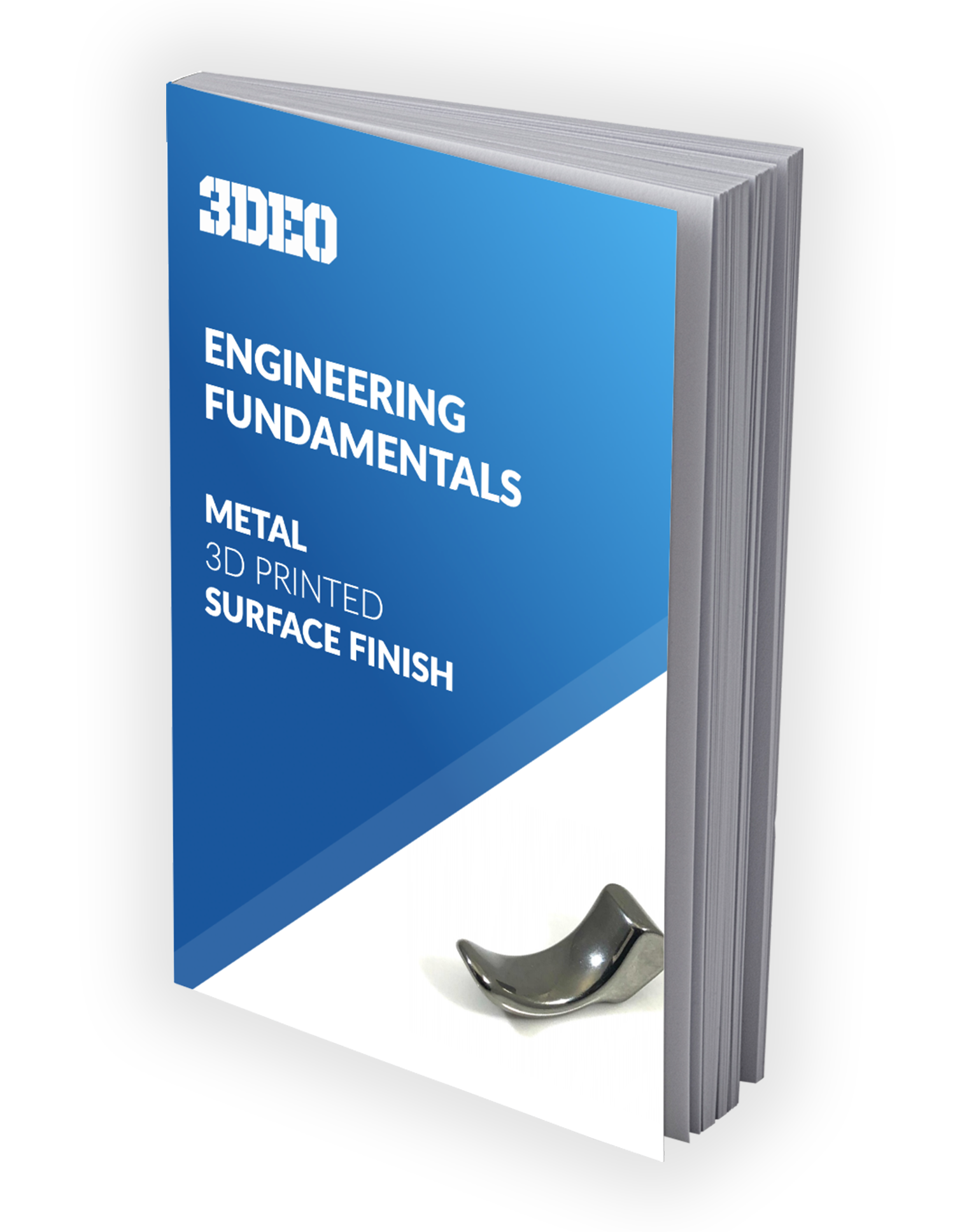A textbook titled "engineering fundamentals: metal 3d printed surface finish" by 3deo, displayed at an angle, featuring a metallic object on the cover.