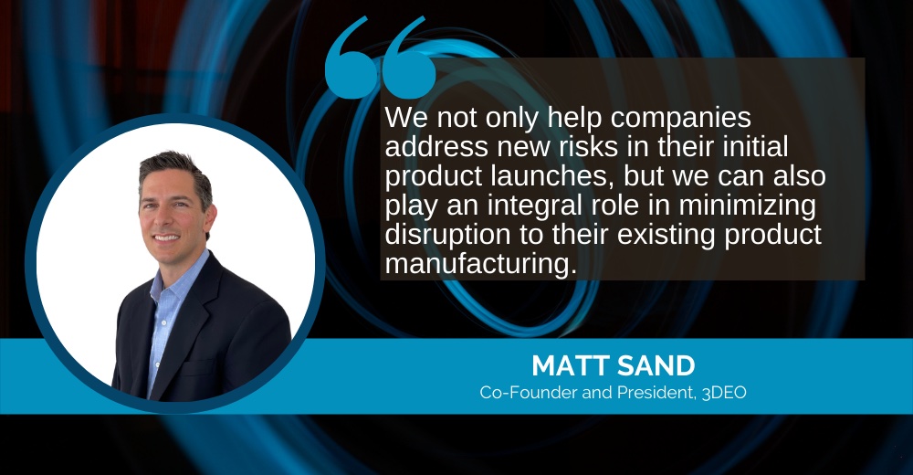 Professional portrait of matt sand, co-founder and president of 3deo, with a quote about the company's role in product launches and manufacturing.