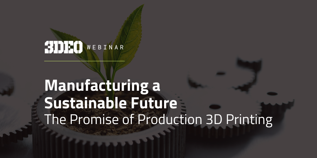 Webinar Series | Manufacturing a Sustainable Future